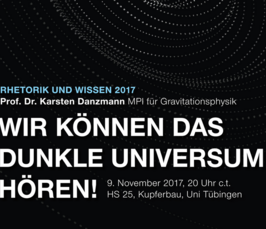 Public talk (in German): Wir können das dunkle Universum hören!