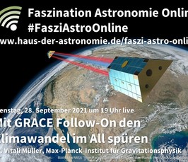 Faszination Astronomie Online „Mit GRACE Follow-On den Klimawandel im All spüren“