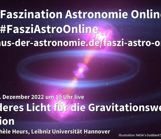 Faszination Astronomie Online „Besonderes Licht für die Gravitationswellendetektion“